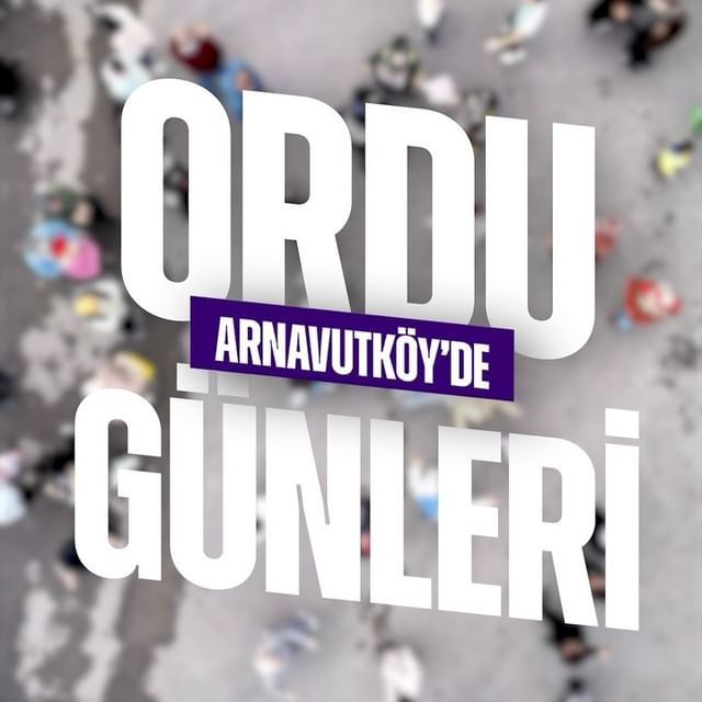 Arnavutköy’de “Ordu Günleri” Etkinliği