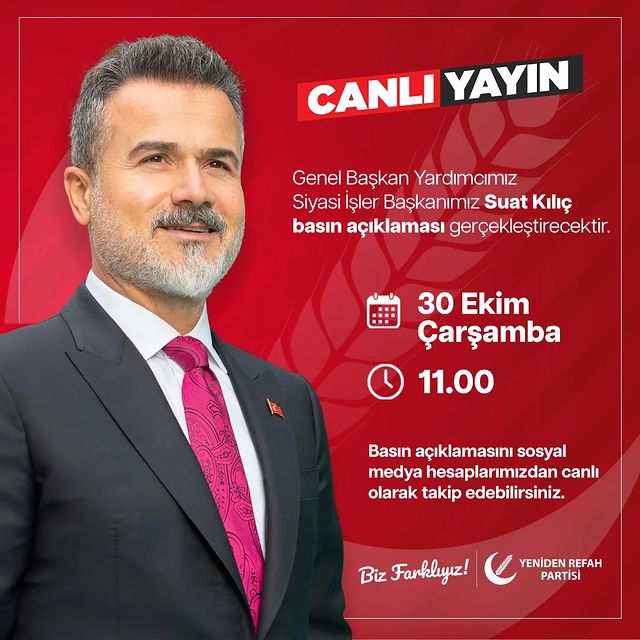 Yeniden Refah Partisi Genel Başkan Yardımcısı Suat Kılıç'tan Önemli Basın Açıklaması