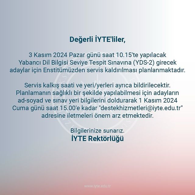 İYTE, YDS-2 Sınavına Özel Servis Hizmeti Sunacak