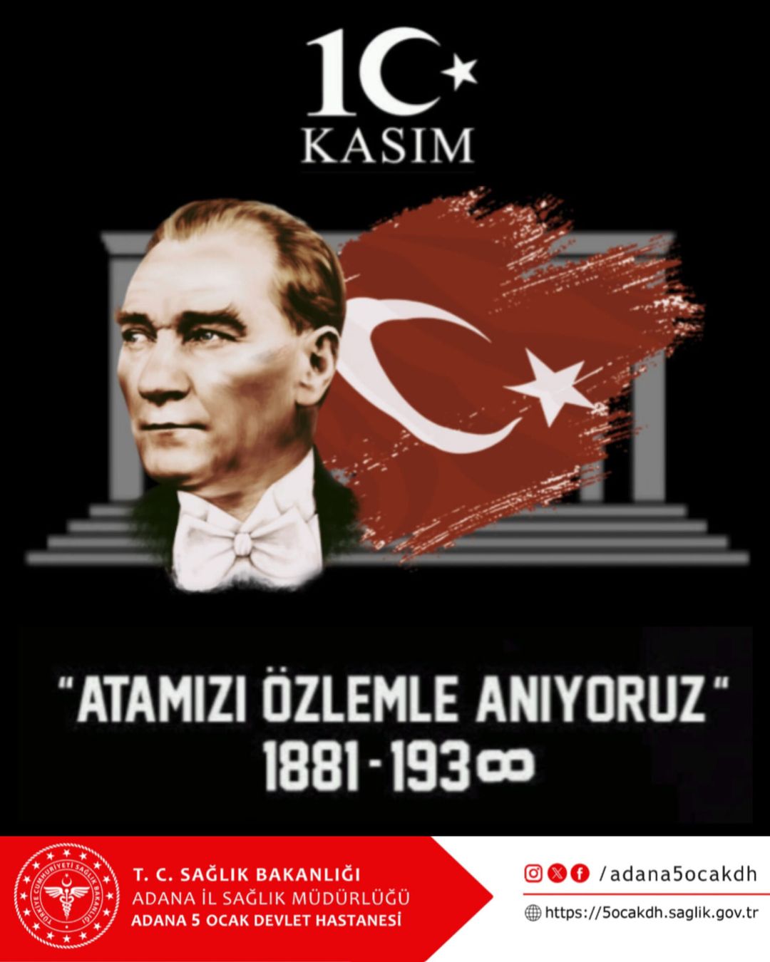 Adana 5 Ocak Devlet Hastanesi, Atatürk'ü Anma Etkinliği Düzenledi