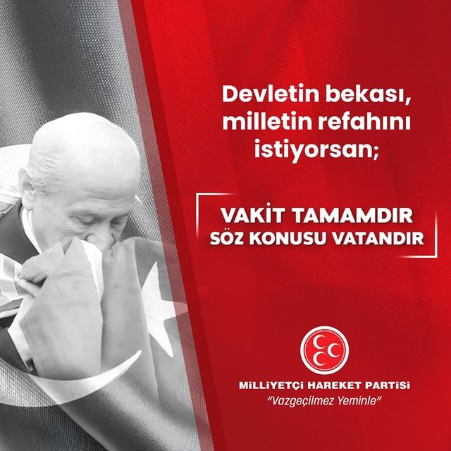 MHP Türkiye'nin Birliği ve Bağımsızlığı İçin Çağrı Yaptı