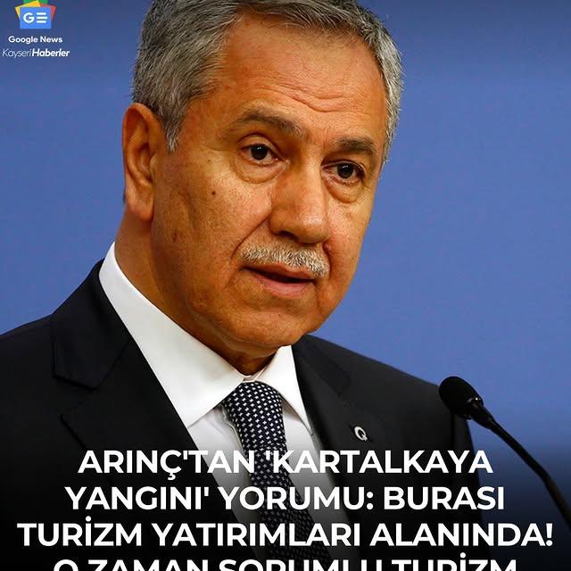 Bülent Arınç'tan Bolu'daki Yangın ile İlgili Dikkat Çeken Açıklama