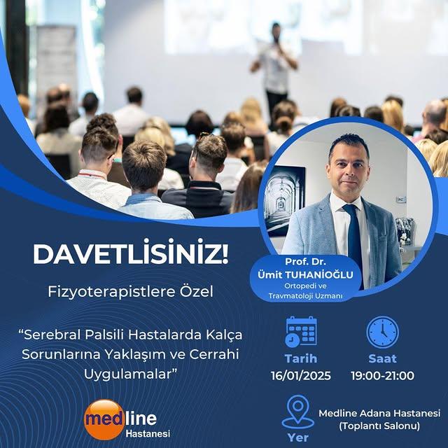 Özel Medline Adana Hastanesi'nden Serebral Palsili Hastalarda Kalça Sorunlarına Yaklaşım Semineri