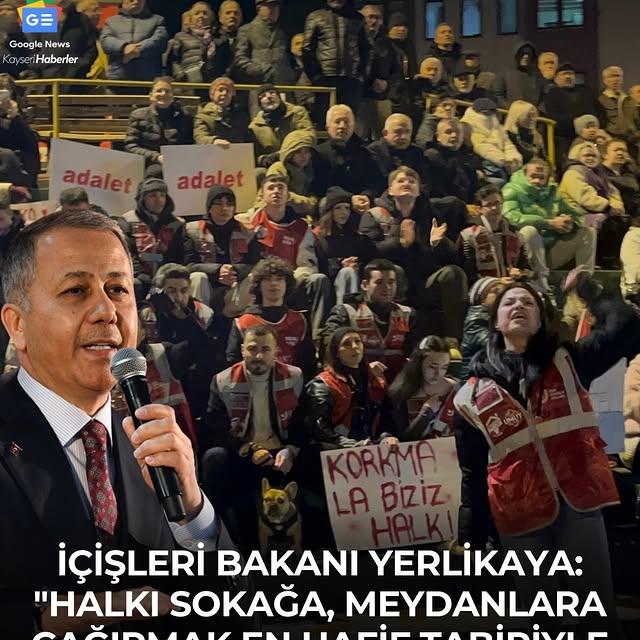 İçişleri Bakanı Yerlikaya'dan Gösteri Çağrılarına Tepki: 