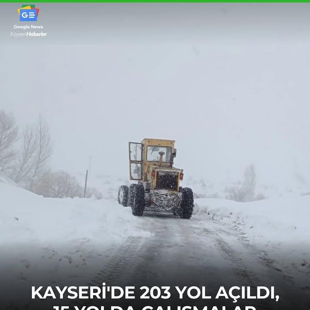 Kayseri'de Kar Yağışı Sonrası Ulaşım Normalleşiyor: 203 Mahalle Yolunun Açılması Sağlandı
