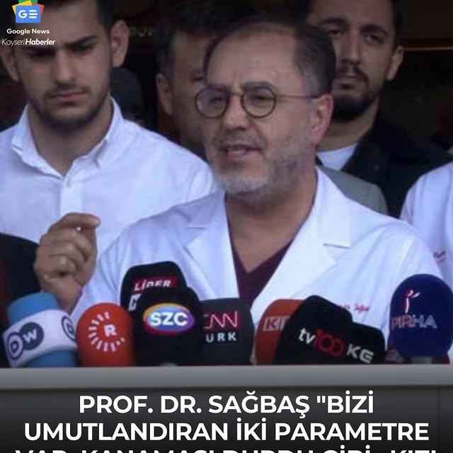 Kayseri'de Geçirilen Ameliyat Sonrası Umut Veren Gelişmeler