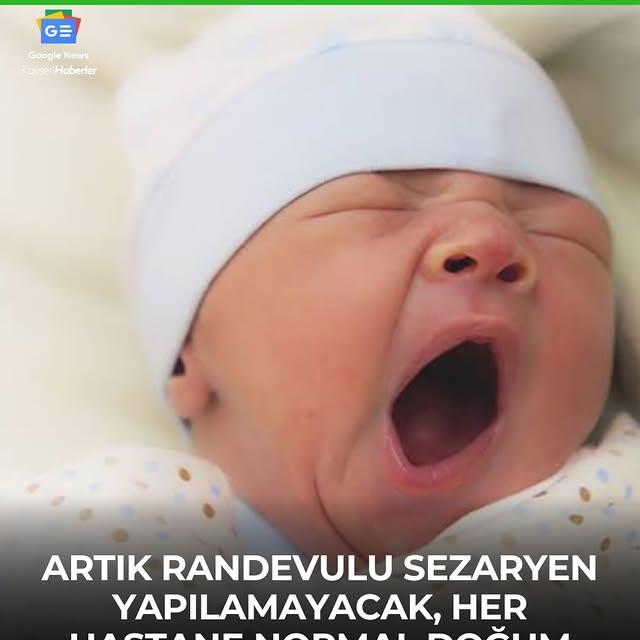 Kayseri'de Özel Hastanelerde Sezaryen Kısıtlaması ve Normal Doğum Üniteleri Zorunluluğu