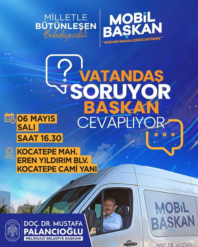 Kayseri Melikgazi Belediyesi'nden Vatandaşlarla Doğrudan İletişim: Mobil Başkan Kocatepe'de Buluşuyor