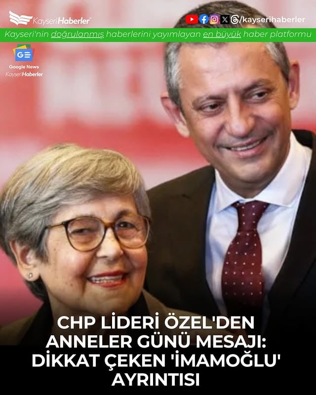Özgür Özel'den Anneler Günü Mesajı: 