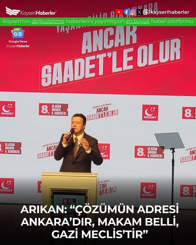 Saadet Partisi Genel Başkanı Arıkan: Terörsüz Türkiye'nin Çözümü Ankara'da
