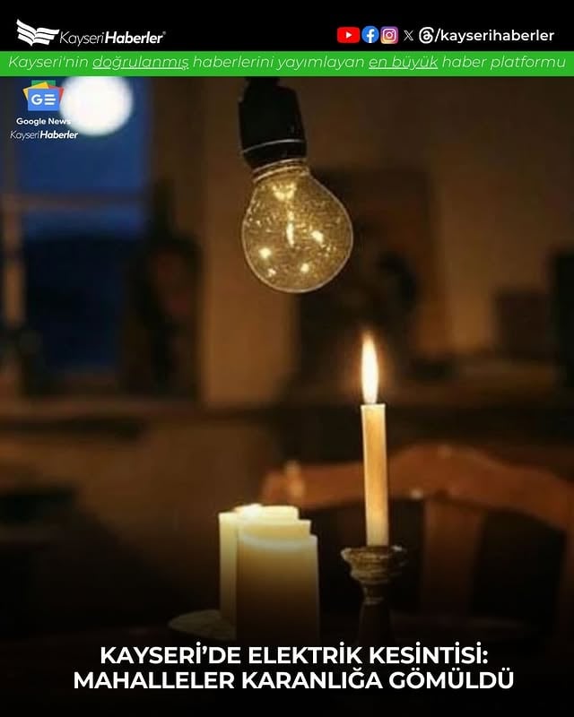 Kayseri'de Birçok Mahallede Akşam Saatlerinde Elektrik Kesintisi
