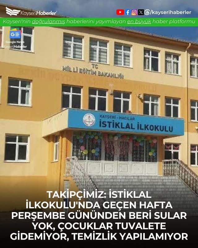 Kayseri Hacılar İstiklal İlkokulu'nda Su Kesintisi Öğrencileri Zor Duruma Düşürdü