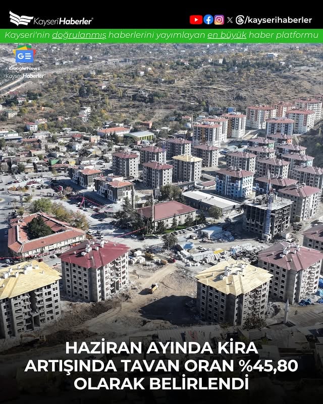 Kayseri'de Mayıs Ayı Kira Artış Oranı Yüzde 45.80 Oldu