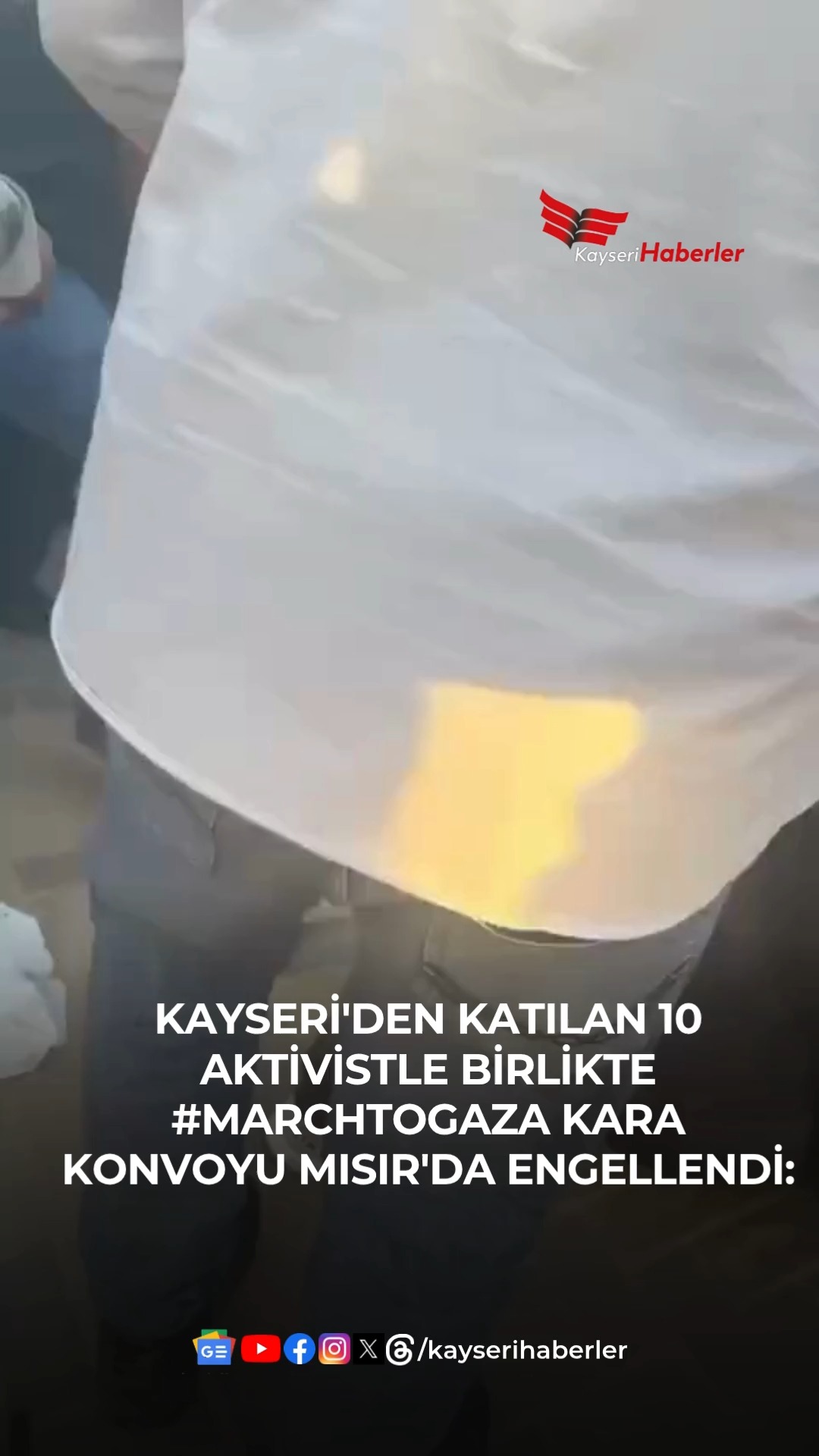 Kayseri'den Katılan Aktivistler Mısır'da Engellendi: Pasaportlara El Konuldu, Deport Başladı