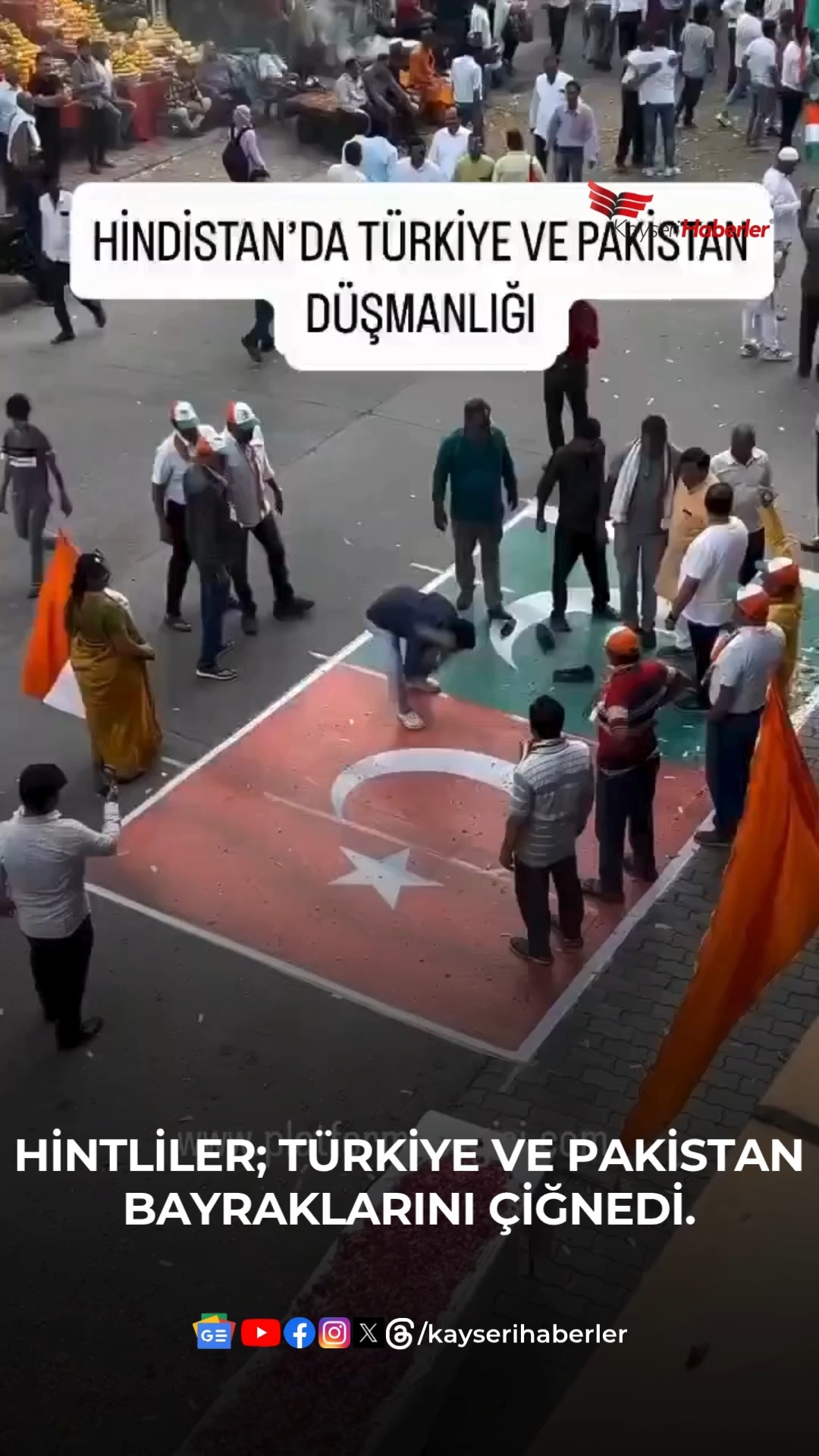 Kayseri'de Türkiye ve Pakistan Bayraklarına Hakaret İddiası