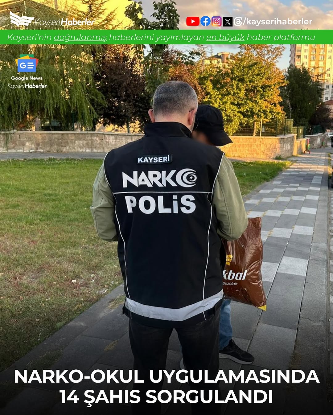 Kayseri'de Narko Okul Uygulaması: 14 Şahıs Sorgulandı, Öğrencilere Narko Kaan Anlatıldı