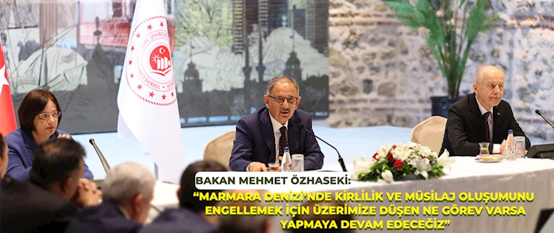 Marmara Denizi Eylem Planı Toplantısı Gerçekleştirildi