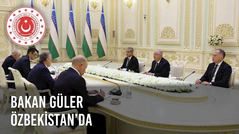 Milli Savunma Bakanı Yaşar Güler, Türkmenistan ve Özbekistan Ziyaretlerini Tamamladı