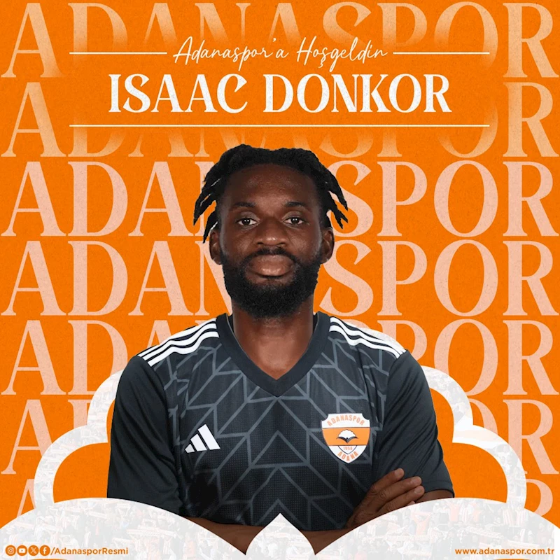 Adanaspor yeni transferi Isaac Donkor